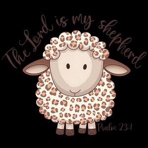 The Lord is My Shepherd