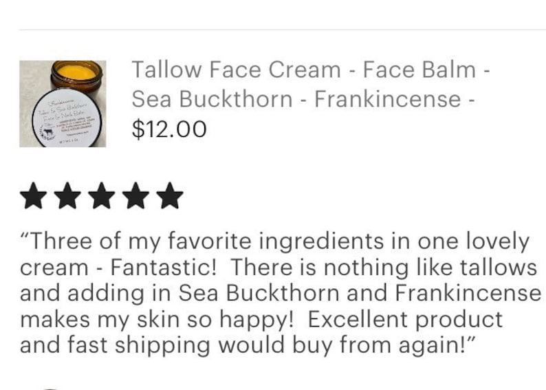 Pode incluir: Um frasco de Tallow Face Cream com o texto "Tallow Face Cream - Face Balm - Sea Buckthorn - Frankincense". O creme est&aacute; num frasco pequeno, redondo e castanho com um r&oacute;tulo branco. A imagem tamb&eacute;m inclui avalia&ccedil;&otilde;es de clientes.