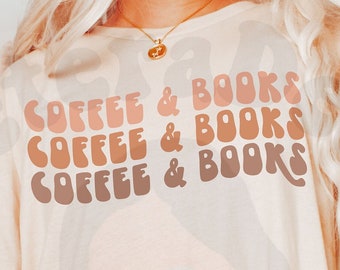 Coffee & Books Retro Svg Png, Bookish Svg, Book Lover Svg, Coffee Svg, Book Tote Svg, Librarian Shirt Svg, Reading Svg, Coffee Mug Svg Png