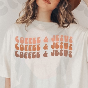 Coffee & Jesus Retro Shirt Svg Cut File Png Sublimation Design, Christian Svg, Caffeinated Svg, Trendy Svg, Groovy Svg, God Svg, Jesus Svg