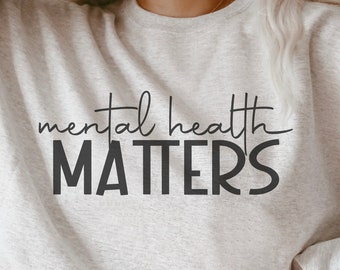 Mental Health Matters Svg Cut File Cricut Png, Inspirational Svg, Motivational Svg, Therapist Svg, Positive Svg, Anxiety Svg, Coffee Mug Svg