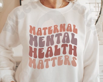 Maternal Mental Health Matters Svg Png Sublimation Design, Motivational Svg, New Mom Svg, Retro Mom Shirt Svg, Retro Svg, Coffee Mug Svg Png