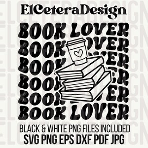 Book Lover Svg Cut File Cricut Png Sublimation Design, Book Stack Svg ...