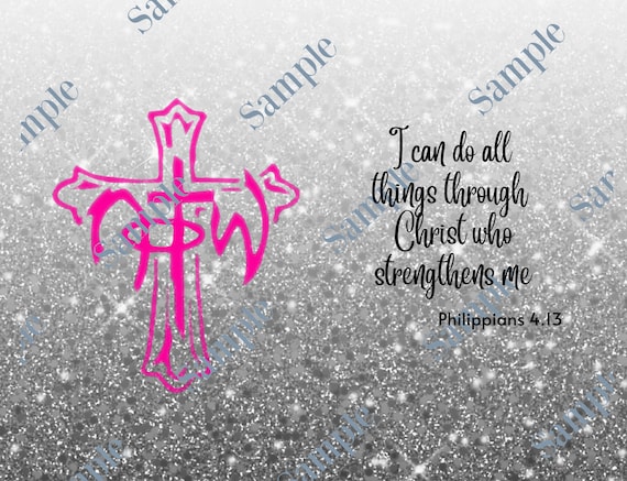 I Can Do All things Through Christ Who Strengthens Me 20oz Digital Tumbler Wrap