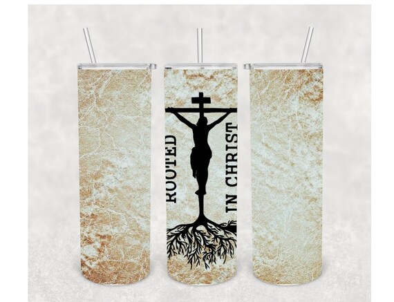 Rooted in Christ 20oz sublimation tumbler wrap