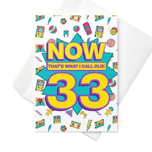 Dat noem ik pas oud! 33e verjaardag! Grote wenskaart | Gepersonaliseerde verjaardagskaart voor 33-jarigen