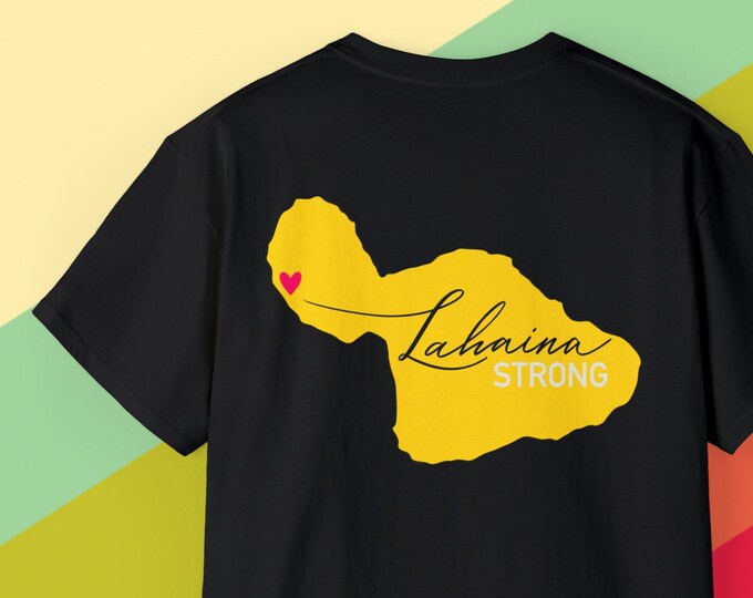Lahaina Strong Maui with UNICKART LOGO Unisex Ultra Cotton Te':