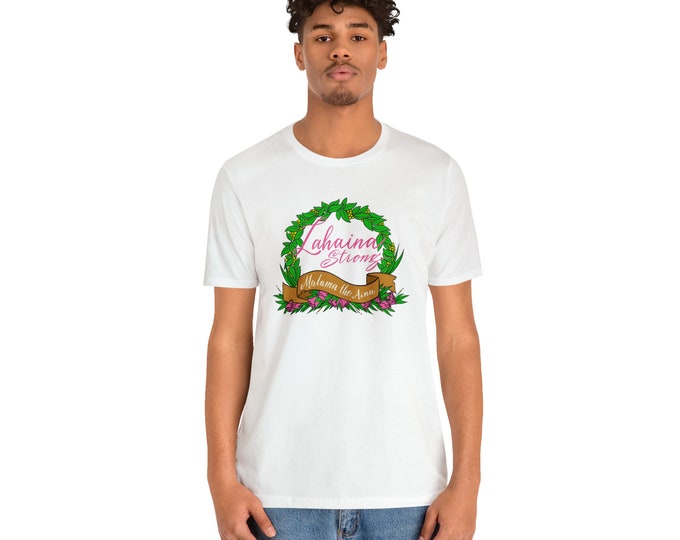LAHAINA STRONG MAUI ' Unisex Short Sleeve Tee