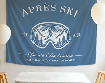 Apres Ski Bachelorette Party Banner, Personalized Après Ski Tapestries, Ski Bachelorette Decor, Winter Bachelorette Backdrop, Apres Ski Sign