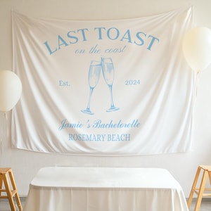 Beach Bachelorette Party Tapestry, Custom Banner, Last Toast on the Coast, Bachelorette Backdrops,Girls Trip Banner, Coastal Party Decor