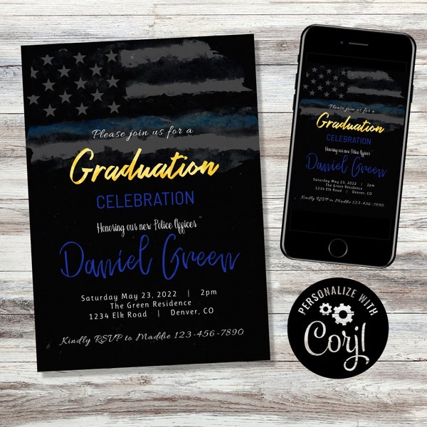 Police Officer Graduation Invitation with blue stripe flag.  Formal invite. EDITABLE in Corjl.  Print or send electronic invite.