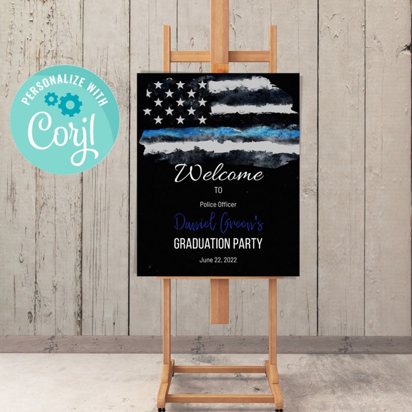 Police Officer Graduation Welcome sign Template | Blue stripe flag | Print at local store or display electronically | Digital Download Only