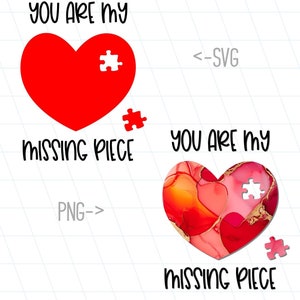 Eres mi pieza faltante / Amor / San Valentín / Día de San Valentín / SVG / Archivo de corte / Cricut / Silhouette