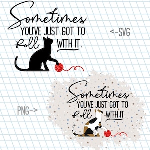 Kat - Roll With It / Katten / Huisdieren / SVG / Bestand knippen / Sublimatie / Cricut / Silhouet