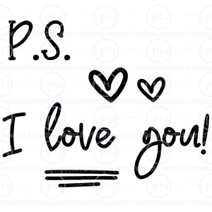 Download PS I Love You / Love / Valentine / Valentines Day / SVG ...