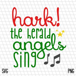 Hark the Herald Angels Sing / Christmas Carol / Christmas SVG / Cut File / SVG / Cricut / Silhouette