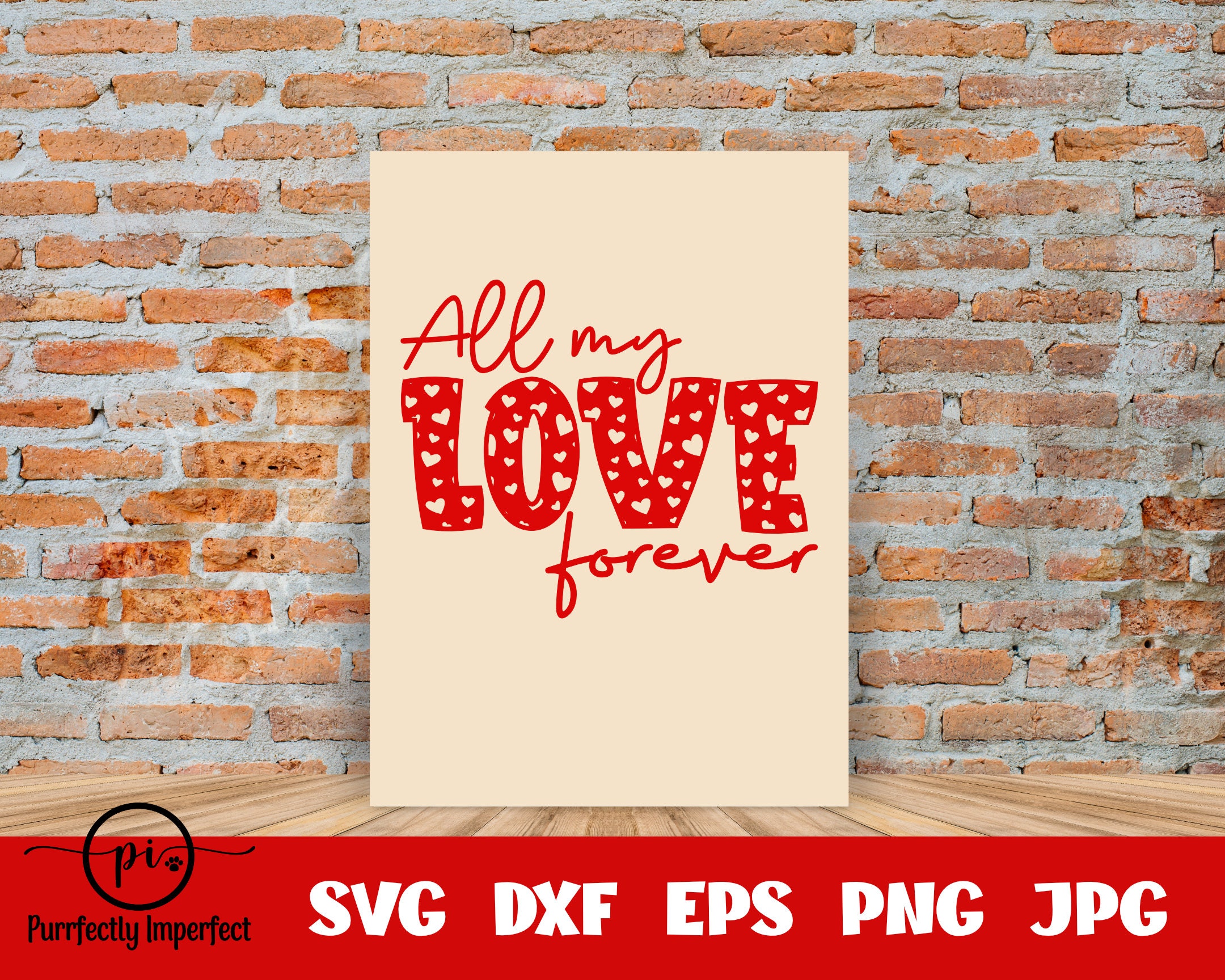 All My Love Forever / Love / Forever / Valentine / Valentine's Day ...