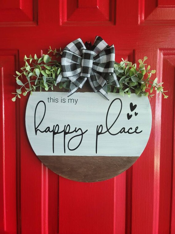 This Is My Happy Place Door Hanger This Is My Happy Place Etsy