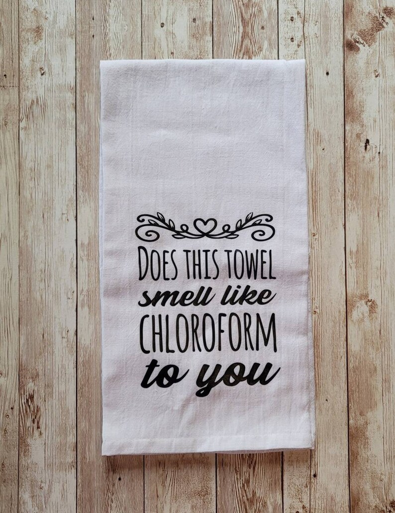 Does This Towel Smell Like Chloroform to You Dish Towel Tea Etsy