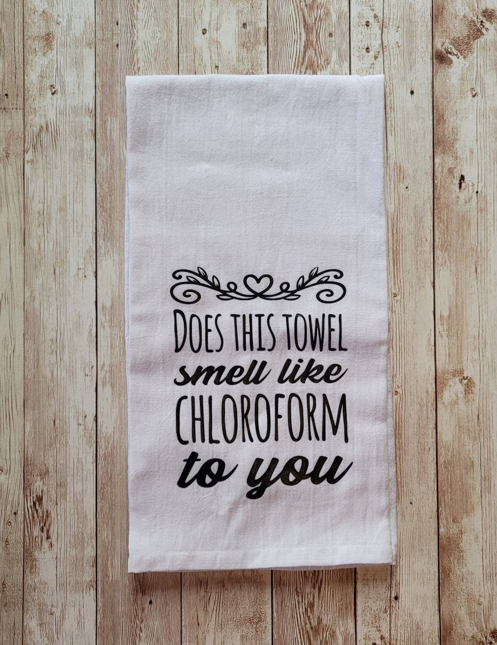 Does This Towel Smell Like Chloroform to You Dish Towel Tea Etsy