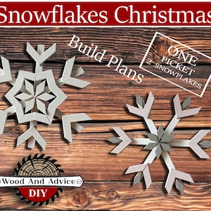 2 Large Snowflakes , From One Picket, One Picket Snowflakes, Christmas Snowflake Build Plans, Build Plans, Woodworking Build Plans, DIY