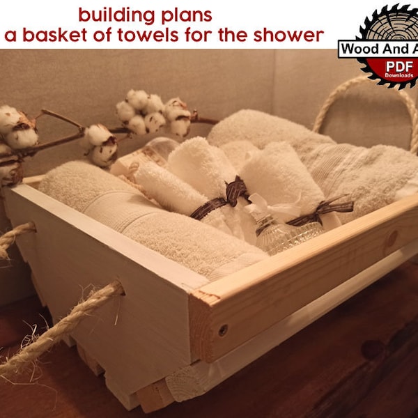 Towel Basket Building Plans / Wooden Shower Basket Building Plans DIY Woodworking Plans