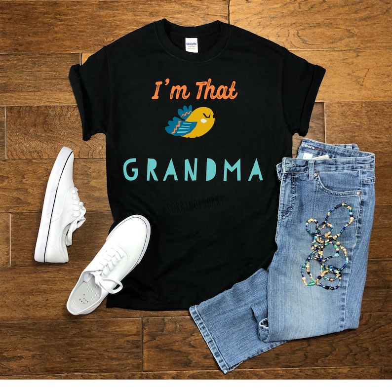 Funny Sarcastic Shirt Sarcasm Shirt mothers day gift Grandma gift Funny Shirt Grandma Shirt Mimi gift Sorry Not Sorry Shirt