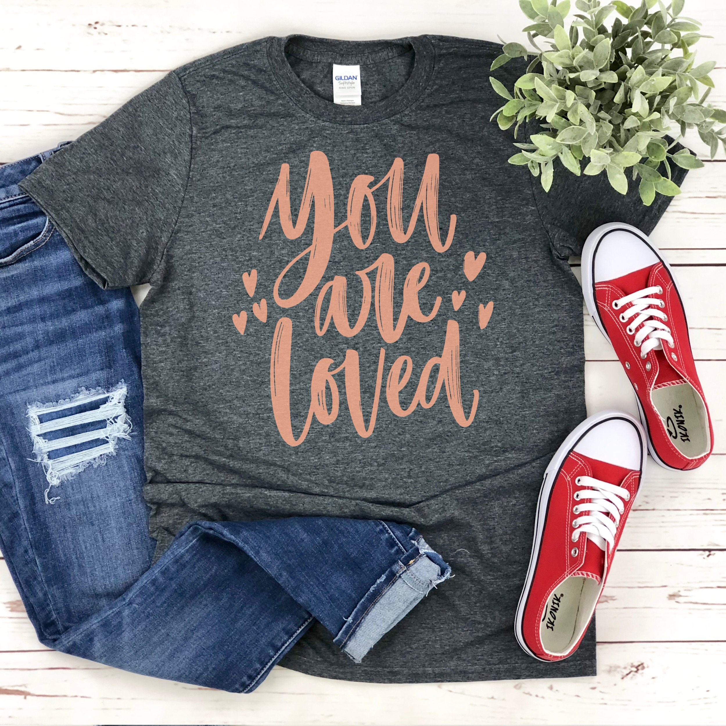 You Are Loved Tshirt Womens Tshirt Loved Shirt You Are Etsy