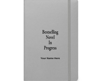 Bestselling Novel In Progress Personalized Journal Book Writing Gift for Authors and Writers Hardcover Novelist Journal and Writing Notebook