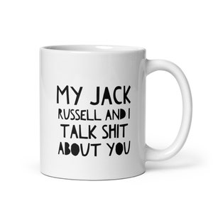 Tazza Jack Russell, regalo divertente per gli amanti di Jack Russell, regalo per il proprietario di Jack Russell, perfetto per i regali di Jack Russell per Natale, compleanno