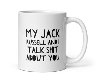 Jack Russell Mug, Funny Gift for Jack Russell Lovers, Present for Jack Russell Owner,  Perfect for Jack Russell Gifts for Christmas,Birthday