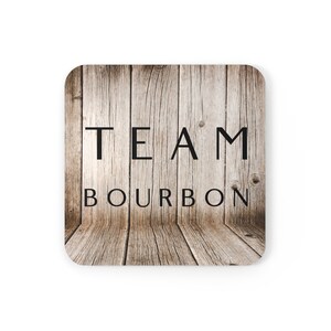 Team Bourbon Corkwood Coaster Set Bourbon Coaster Gift For Bourbon Drinkers Gift for Bourbon Lovers, Bourbon Christmas Gift for Bourbon Fans