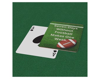 Seven Days Without Football Playing Cards Funny American Football Gift for Football players, Super Bowl Fan, Birthday Gift Football Card Set