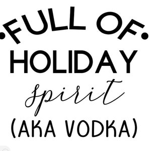 Pieno di spirito natalizio AKA Vodka Natale SVG e PNG File