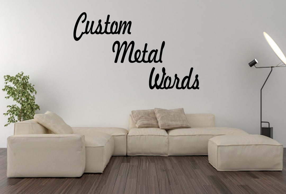 Metal Wall Wording, Custom Script Art, Custom Wall Decor, Metal Word