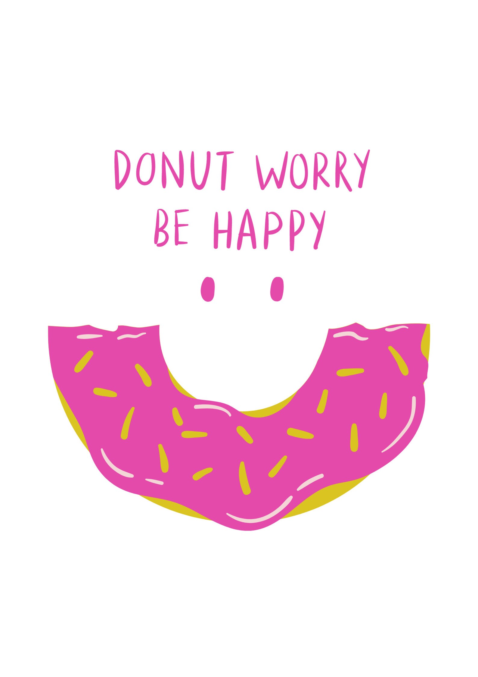 Donut Worry Be Happy Print Digital Print Wall Art PDF Etsy