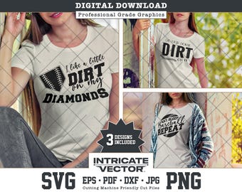 Dirt on My Diamonds Baseball SVG, Softball Cut Files (3 Designs)