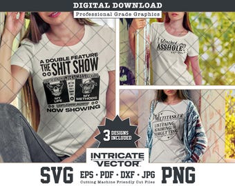 Double Feature Shit Show, Bleached My Asshole For This, I'm A Multi-Tasker. SVG, EPS, Vector Cut Files. Life Story, Dark Humor, Funny Joke.