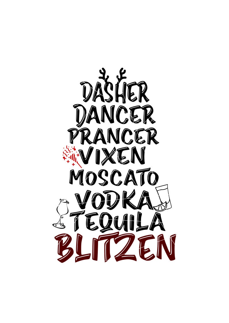 Dasher Dancer Prancer Vixen Moscato Vodka Tequila Blitzen Svg , - Etsy