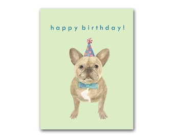 Funny Dog Birthday Greeting Card | Watercolor Birthday Card for French Bulldog lover | Frenchie card | Birthday Card for Dog Lover