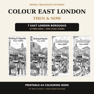 May include: A printable A4 coloring book titled Colour East London Then & Now, featuring 14 black and white line art scenes of 7 East London boroughs comparing the year 2000 to 2026, including illustrations of double-decker buses and city streets.