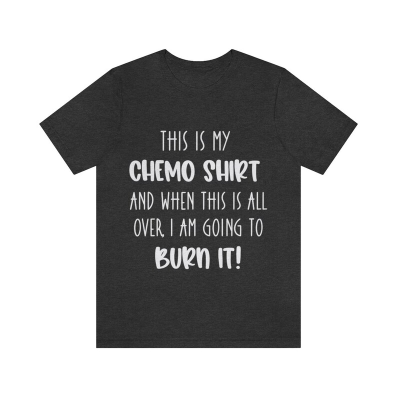 Cancer Chemo T-shirt, Fighting Cancer Motivational Apparel, Unisex Jersey Short Sleeve Tee, Chemotheraphy Gifts for Spouse, Cancer Sucks image 4