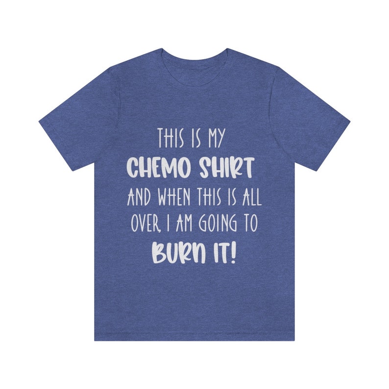 Cancer Chemo T-shirt, Fighting Cancer Motivational Apparel, Unisex Jersey Short Sleeve Tee, Chemotheraphy Gifts for Spouse, Cancer Sucks image 7
