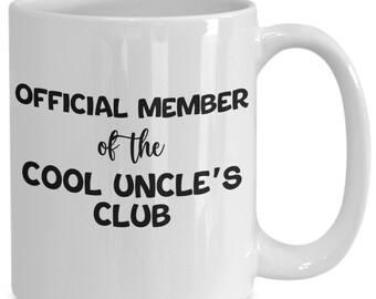Funny cool uncle mug, cool uncle's club coffee cup, gift for favorite uncle, from niece, from nephew, cool uncle birthday gift, pregnancy...