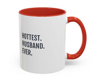Taza de café, taza para el marido más sexy de la historia, taza de dos tonos para el marido, regalo de aniversario para él, regalo divertido para el chico, taza del día de San Valentín, taza para el prometido.