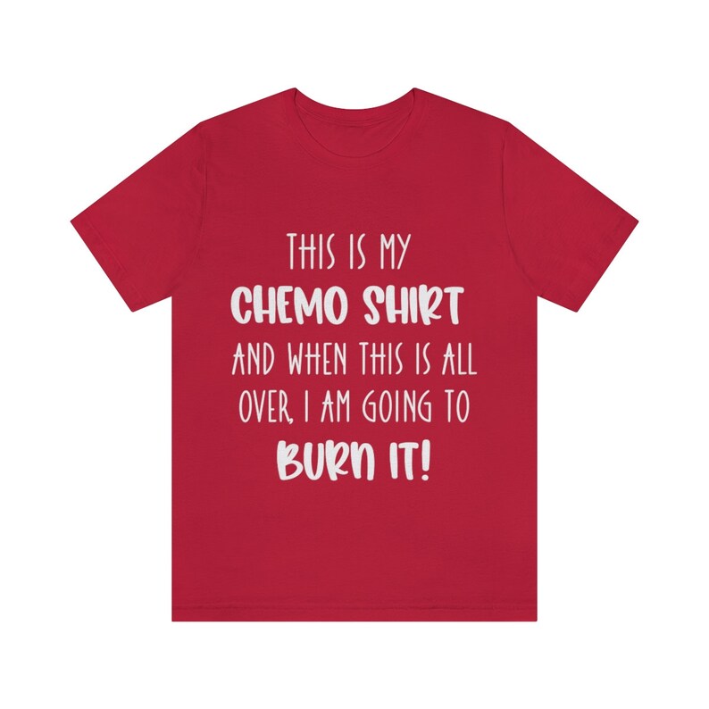 Cancer Chemo T-shirt, Fighting Cancer Motivational Apparel, Unisex Jersey Short Sleeve Tee, Chemotheraphy Gifts for Spouse, Cancer Sucks image 10