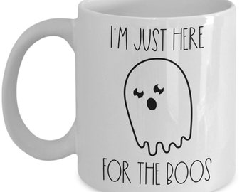Funny halloween ghost mug, Halloween Gifts for friends, just here for the boos coffee cup, spooky halloween decor, sarcastic mug sayings