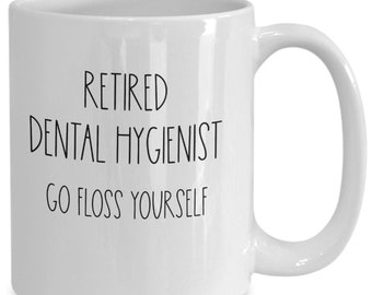 Taza de higienista dental jubilado, taza de café para higienista dental jubilado, taza de higiene dental divertida, regalos especiales de jubilación para compañeros de trabajo