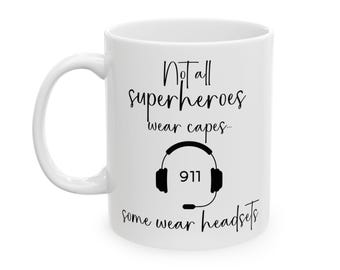 Taza de Despachador de Policía para Regalos de Operador de Emergencia del 911, Taza de Café de Cerámica, Superhéroe No todos los Superhéroes usan Capas, Despachador