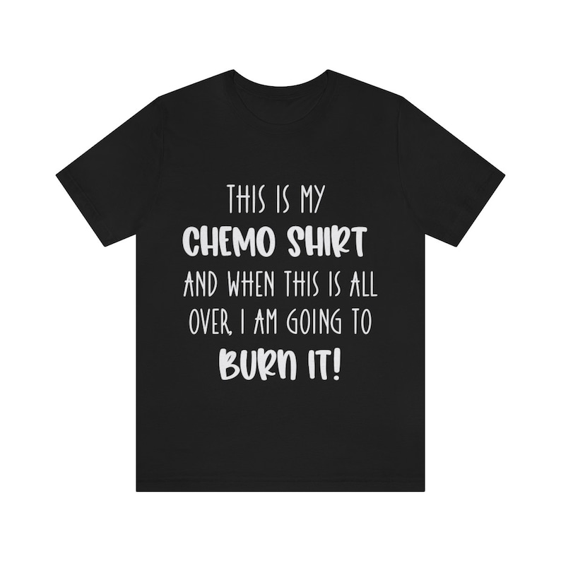 Cancer Chemo T-shirt, Fighting Cancer Motivational Apparel, Unisex Jersey Short Sleeve Tee, Chemotheraphy Gifts for Spouse, Cancer Sucks image 1